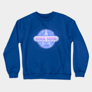 Soul Sista Crewneck Sweatshirt